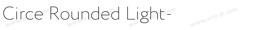 Circe Rounded Light字体转换
